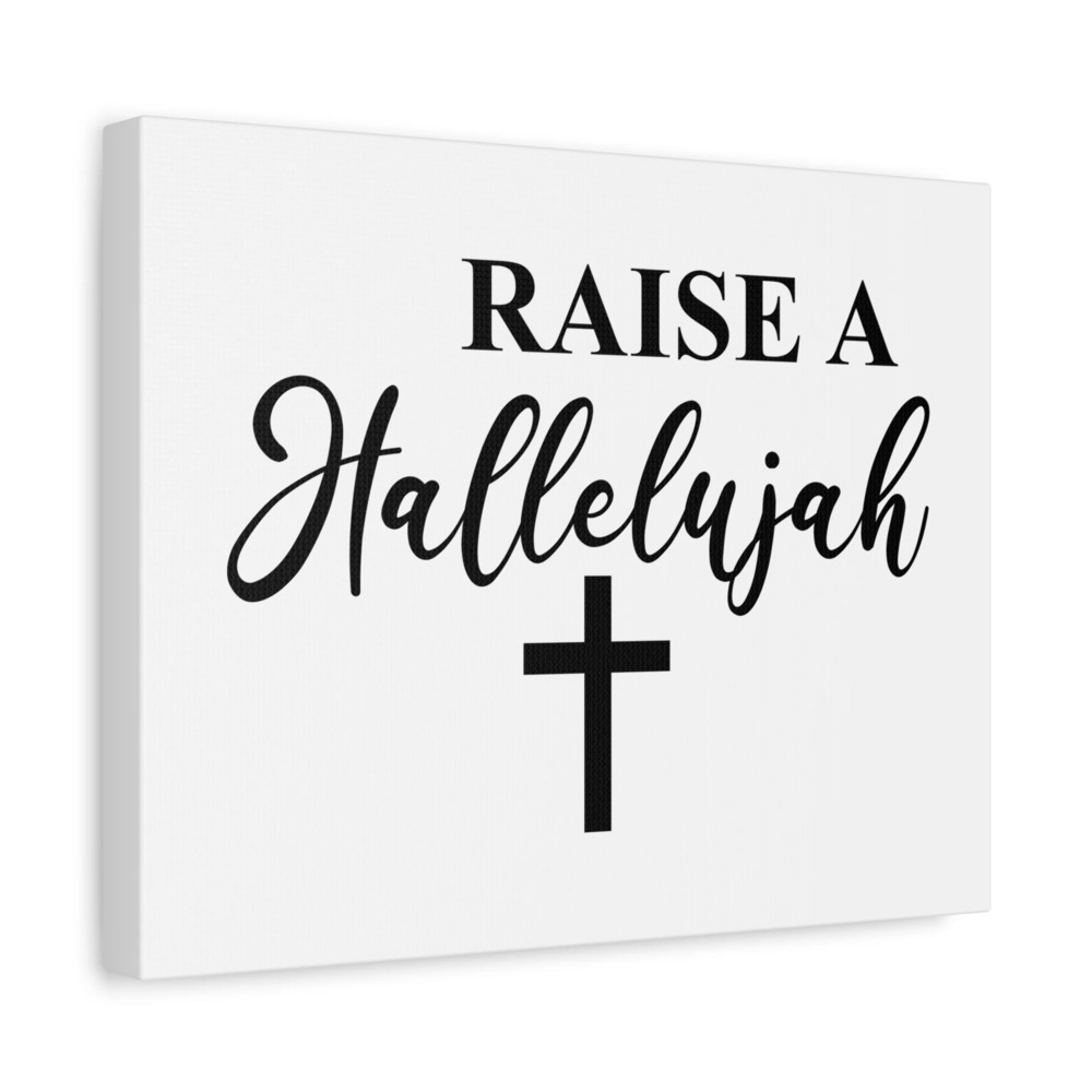 Scripture Canvas Raise A Hallelujah Psalm 146:1 Christian Wall Art Bible Verse